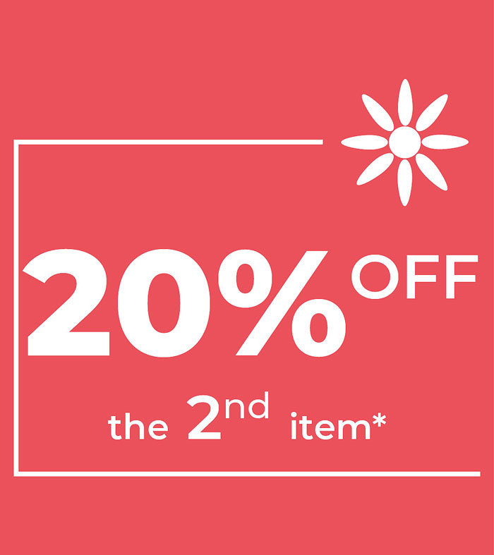 Enjoy 20% off the second item for women, men and kids